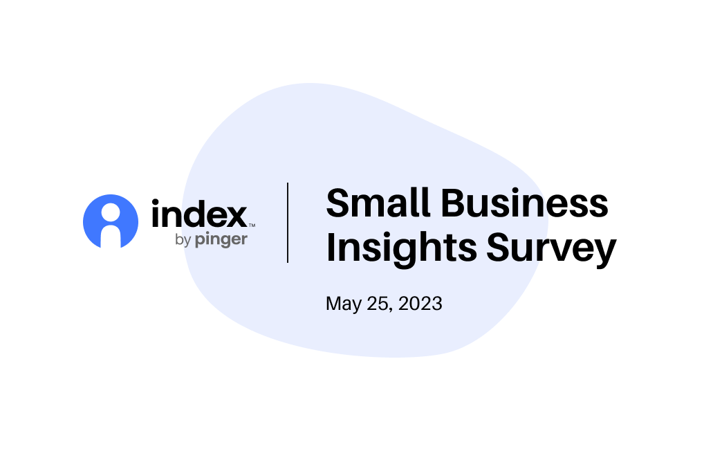 Small Business Insights Survey – Index by Pinger